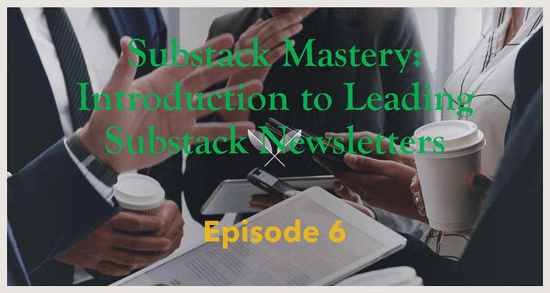 Featured newsletters of writers contributing to the Substack Mastery publication