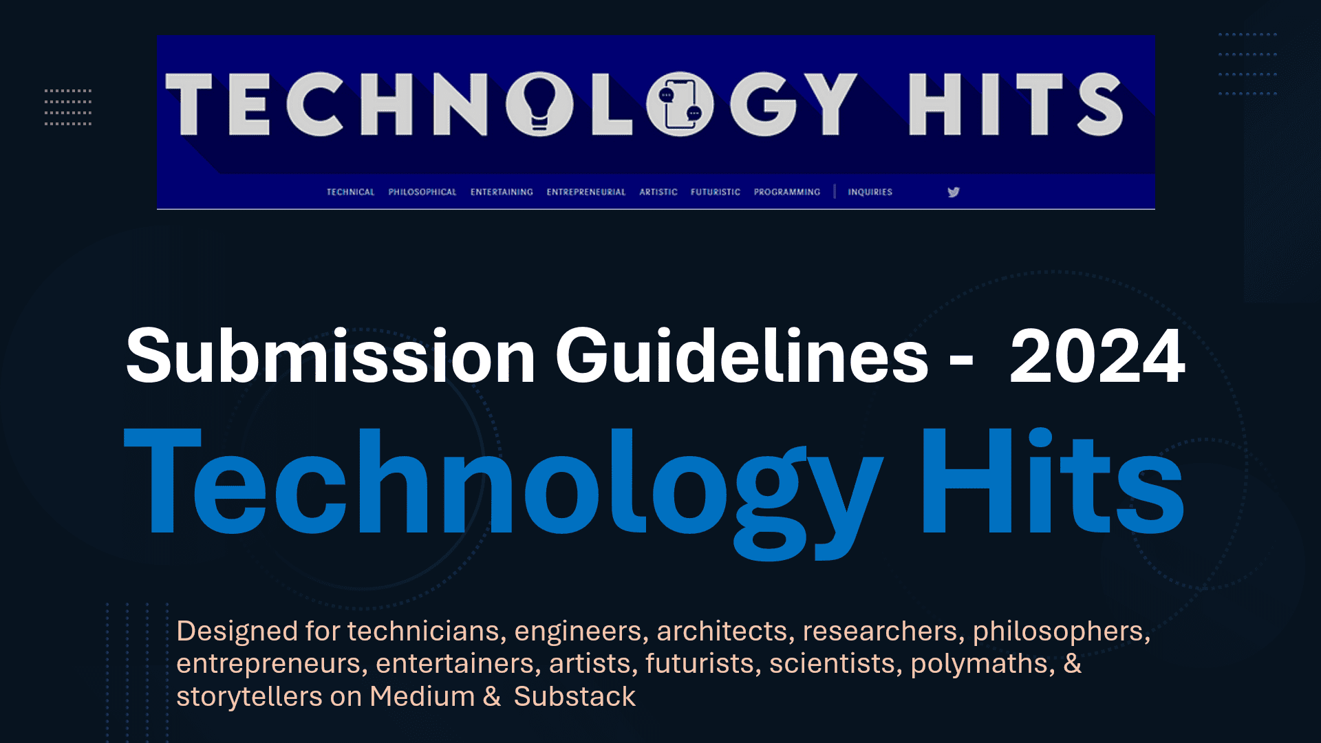 Technology Hits: New Submission Guidelines – 2024