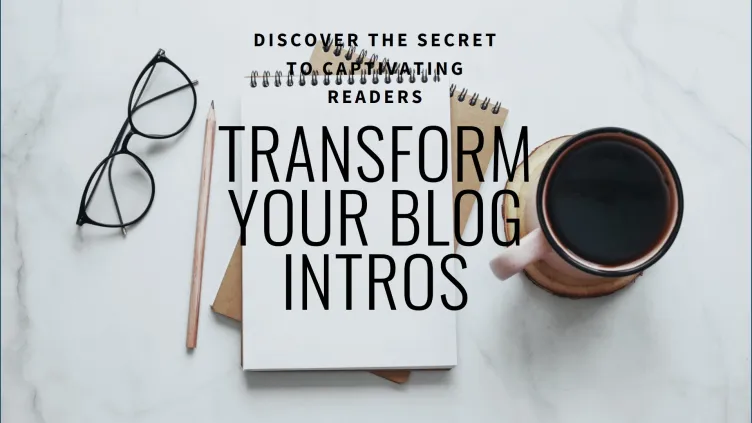 This Simple Trick Made My Blog Intros 10x Better!