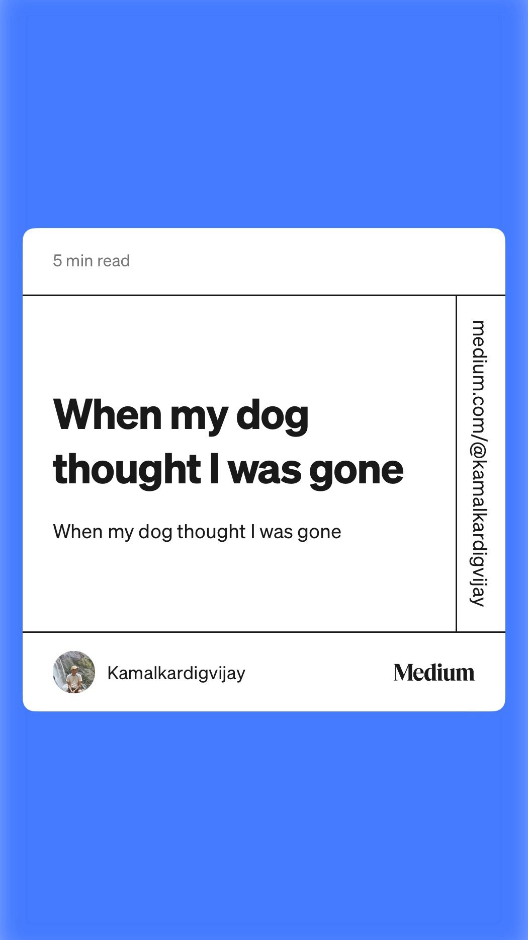 When my dog thought I was gone