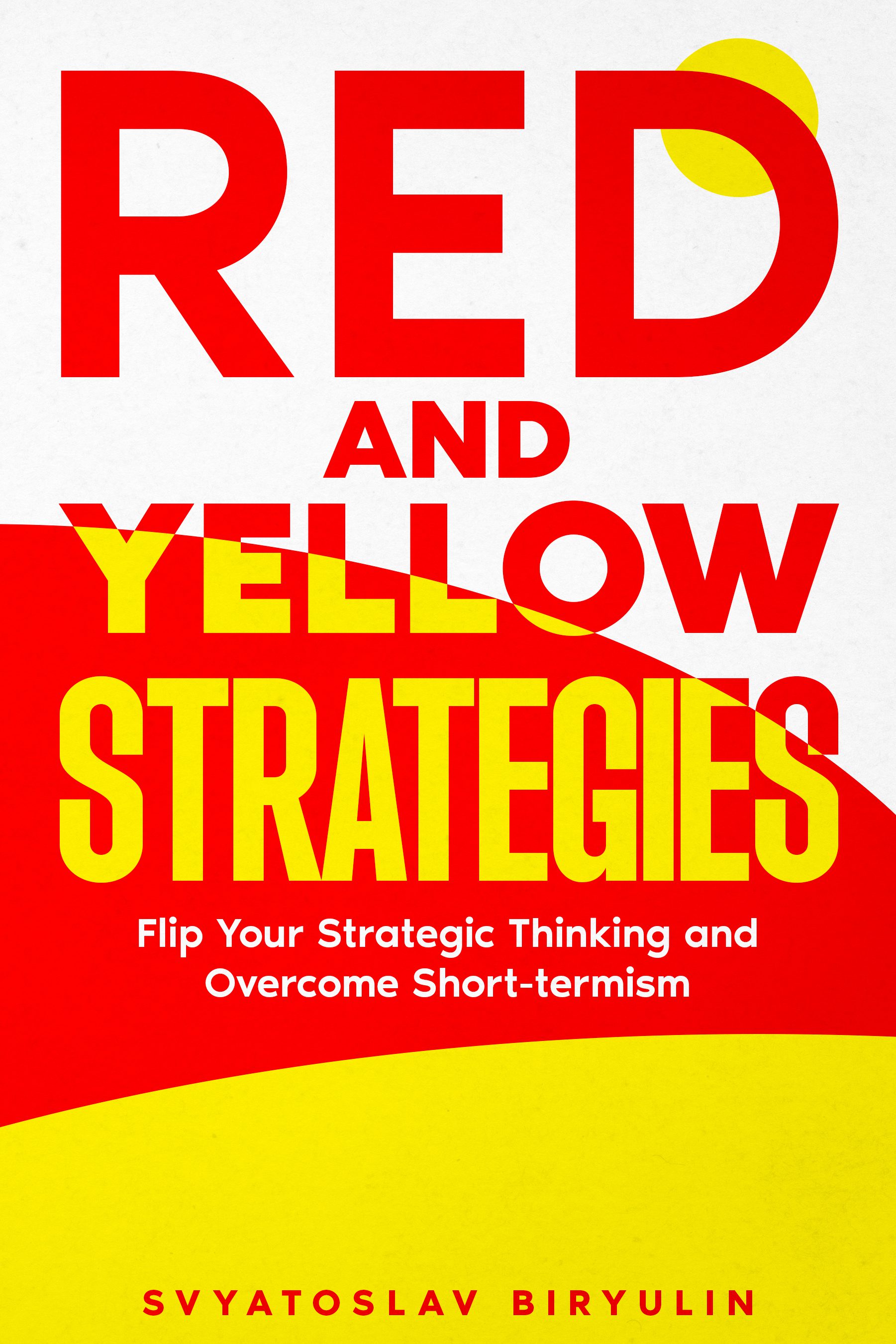 Red and Yellow strategies