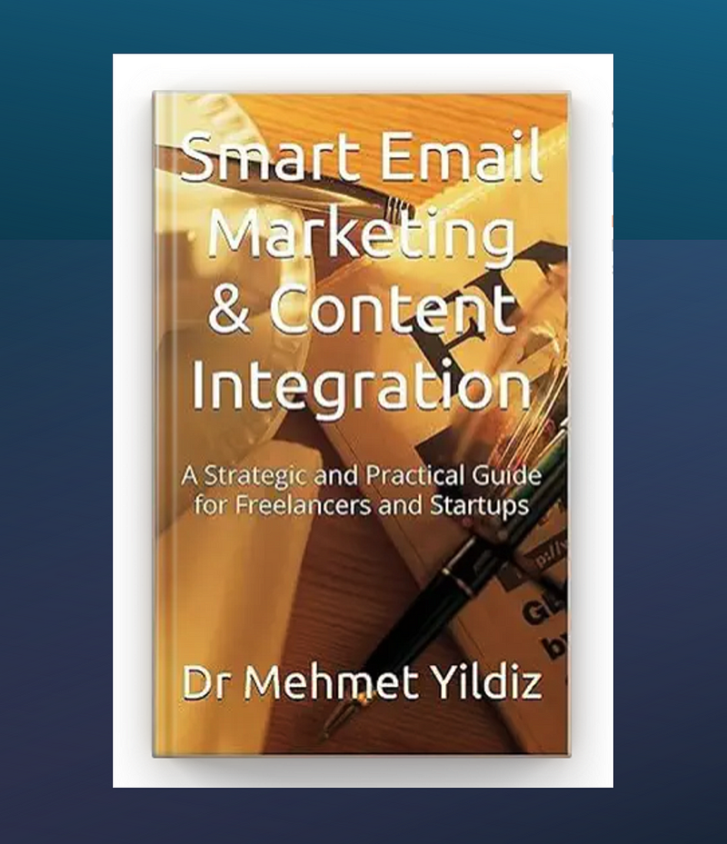Why I Wrote the Book “Smart Email Marketing & Content Integration”