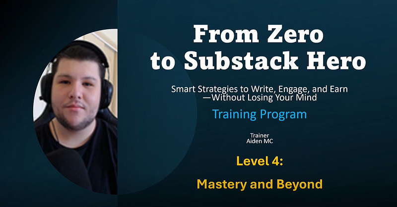 Introduction to Level 4 of Udemy Course From Zero to Substack Hero