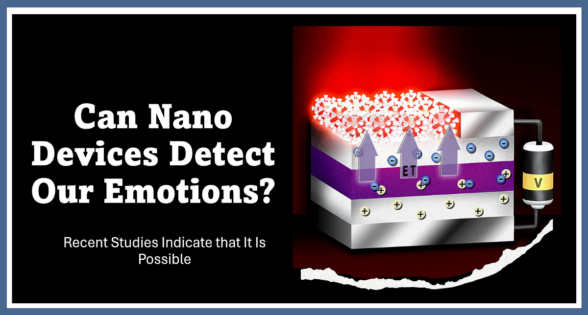 Can Nano Devices Sense Our Emotions?